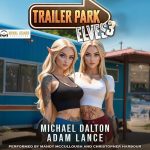 Trailer Park Elves 3