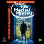 Return of the Martial Messiah, Book 2