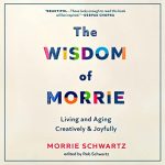 The Wisdom of Morrie