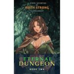 Eternal Dungeon - Book 2