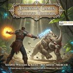Ascension Games: Proving Grounds