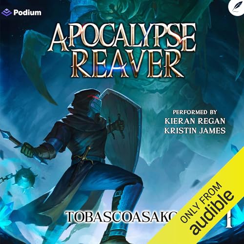 Apocalypse Reaver 1: A Dark Fantasy LitRPG Adventure