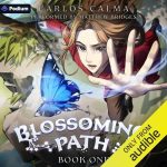 Blossoming Path: A Xianxia LitRPG