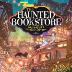 The Haunted Bookstore: Gateway to a Parallel Universe, Vol. 6
