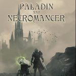 Paladin and Necromancer