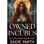 Owned by the Incubus