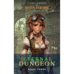 Eternal Dungeon - Book 3