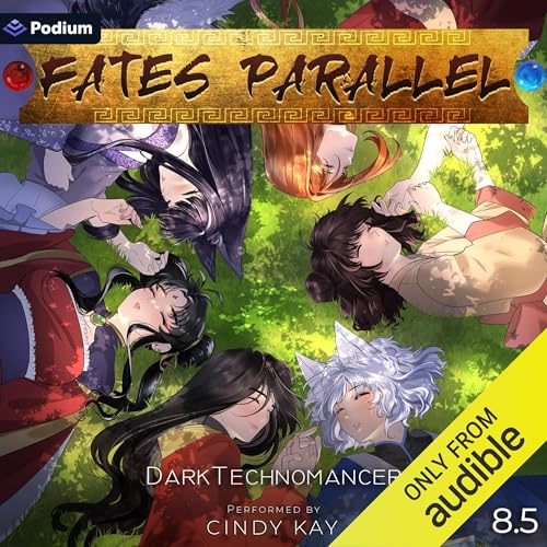Fates Parallel: Vol. 8 Part 2