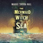 The Mermaid, the Witch, and the Sea