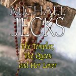 The Templar, the Queen and Her Lover