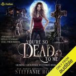 You're So Dead to Me