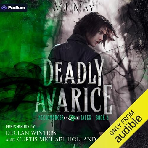 Deadly Avarice
