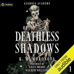 Of Deathless Shadows