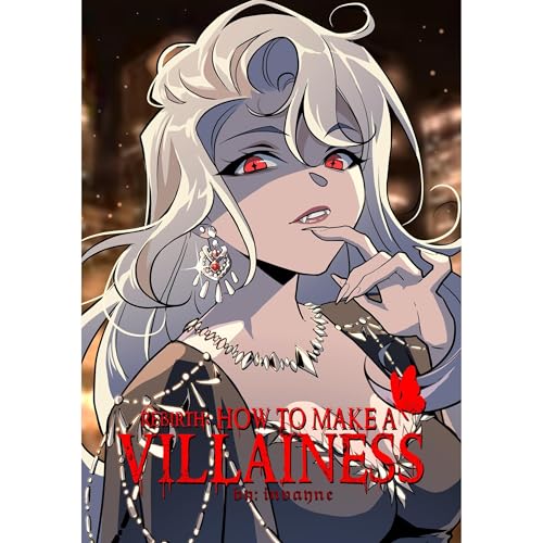 Rebirth: How To Make A Villainess (Volume 3)
