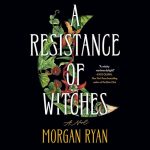 A Resistance of Witches
