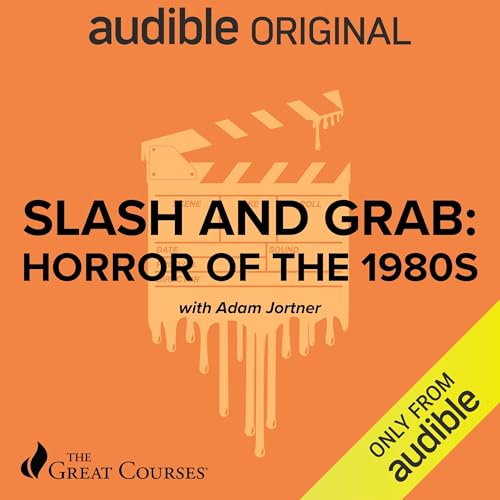 Slash and Grab: Horror of the 1980s
