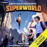 Superworld Part 1