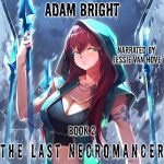 The Last Necromancer, Book 2