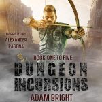 Dungeon Incursions, Books 1-5