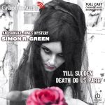Till Sudden Death Do Us Part [Dramatized Adaptation]