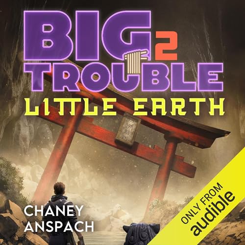 Big Trouble, Little Earth 2