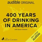 400 Years of Drinking in America