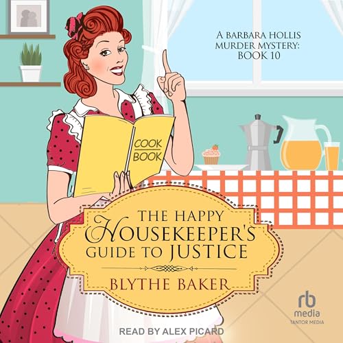 The Happy Housekeeper's Guide to Justice
