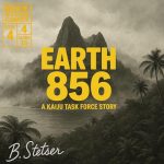 Earth 856: A Kaiju Task Force Story