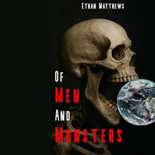 Of Men and Monsters