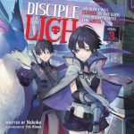 Disciple of the Lich: Or How I Was Cursed by the Gods and Dropped Into the Abyss! (Light Novel) Vol. 3