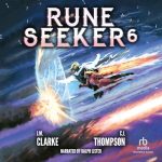 Rune Seeker 6: A LitRPG Adventure
