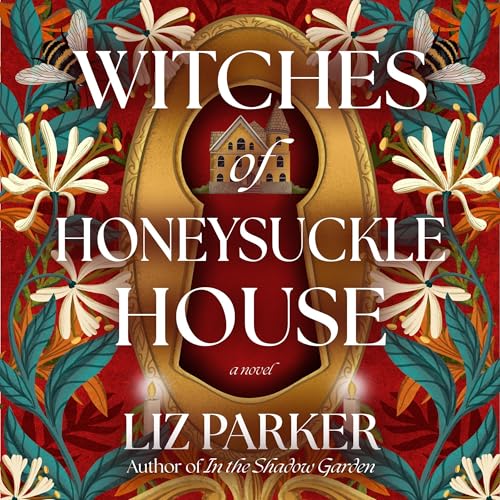 Witches of Honeysuckle House