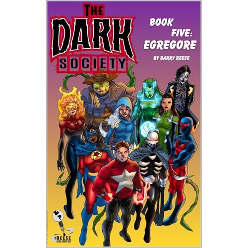 The Dark Society, Book Five: Egregore