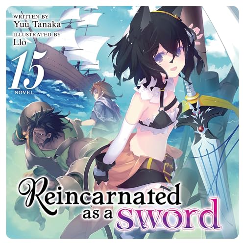 Reincarnated as a Sword, Vol. 15