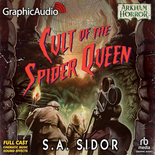 Cult of the Spider Queen (Dramatized Adaptation)
