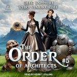 The Order of Architects: Book 5