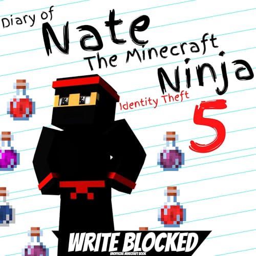 Diary of Nate The Minecraft Ninja 5: Identity Theft