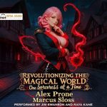 Revolutionizing the Magical World, One Sorceress at a Time 2