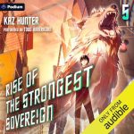 Rise of the Strongest Sovereign 5: A Post-Apocalyptic LitRPG