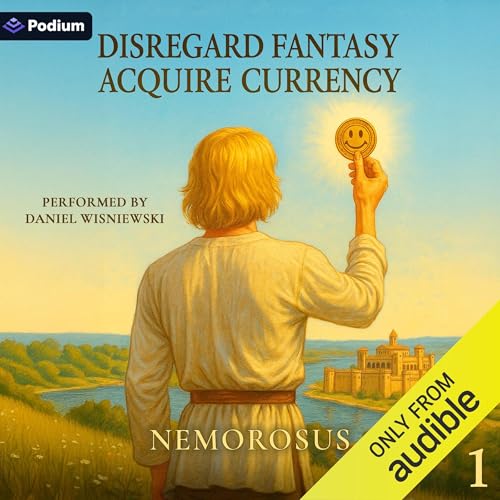 Disregard Fantasy, Acquire Currency