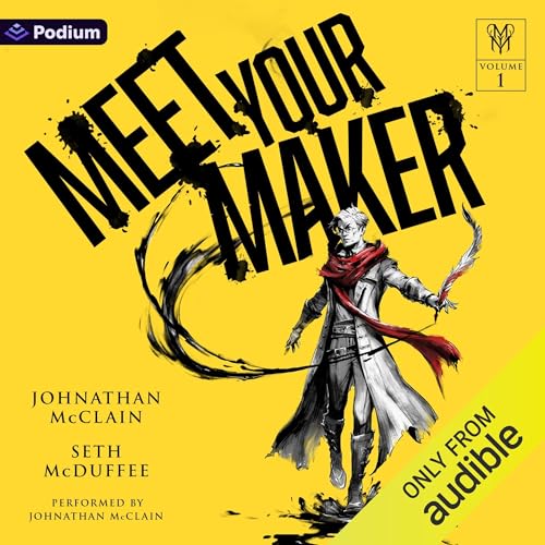 Meet Your Maker Volume 1