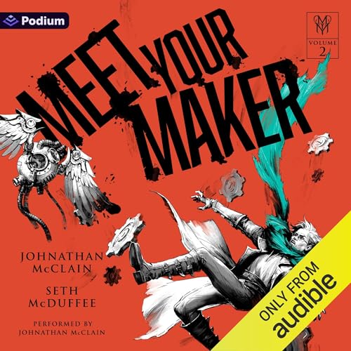 Meet Your Maker Volume 2: An Epic Fantasy LitRPG