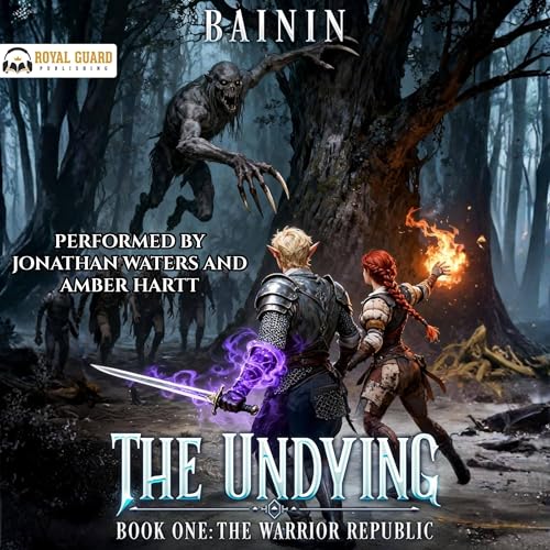 The Undying 1: The Warrior Republic