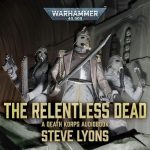 The Relentless Dead
