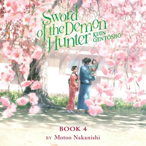 Sword of the Demon Hunter: Kijin Gentosho (Light Novel), Vol. 4