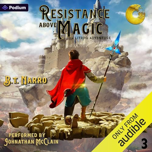Resistance Above Magic 3: A LitRPG Adventure