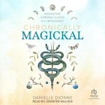 Chronically Magickal