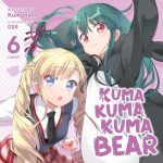 Kuma Kuma Kuma Bear, Vol. 6