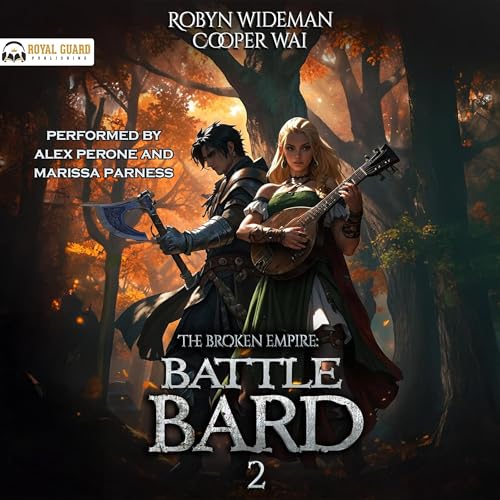 The Broken Empire: Battle Bard 2