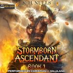 Stormborn Ascendant: A LitRPG Apocalypse Adventure